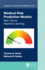 Medical Risk Prediction Models