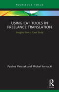 Using Cat Tools in Freelance Translation