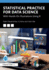 Statistical Practice for Data Science