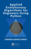 Applied Evolutionary Algorithms for Engineers using Python