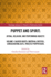 Puppet and Spirit: Ritual, Religion, and Performing Objects: Volume I Sacred Roots: Material Entities, Consecrating Acts, Priestly Puppeteers