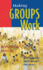 Making Groups Work: Rethinking practice