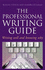 Professional Writing Guide: Writing well and knowing why