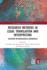 Research Methods in Legal Translation and Interpreting: Crossing Methodological Boundaries