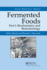 Fermented Foods, Part I: Biochemistry and Biotechnology