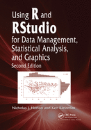 Using R and Rstudio for Data Management, Statistical Analysis, and Graphics