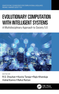 Evolutionary Computation with Intelligent Systems: A Multidisciplinary Approach to Society 5.0