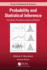 Probability and Statistical Inference: From Basic Principles to Advanced Models