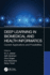 Deep Learning in Biomedical and Health Informatics: Current Applications and Possibilities