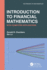 Introduction to Financial Mathematics: With Computer Applications (Textbooks in Mathematics)