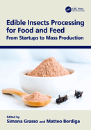 Edible Insects Processing for Food and Feed