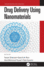 Drug Delivery Using Nanomaterials (Pb 2022)