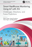 Smart Healthcare Monitoring Using Iot With 5g
