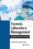 Forensic Laboratory Management Applying Business Principles (Pb 2021)