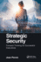 Strategic Security: Forward Thinking for Successful Executives