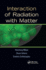 Interaction of Radiation With Matter