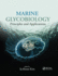 Marine Glycobiology: Principles and Applications