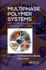 Multiphase Polymer Systems: Micro- To Nanostructural Evolution in Advanced Technologies
