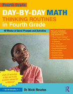 Day-By-Day Math Thinking Routines in Fourth Grade