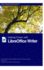 Getting Closer with LibreOffice Writer Hardcover Edition