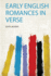 Early English Romances in Verse