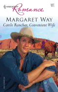Cattle Rancher, Convenient Wife (Outback Marriages, 2)