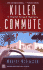 Killer Commute (Worldwide Library Mysteries)