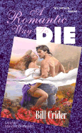 A Romantic Way to Die (Sheriff Dan Rhodes Mysteries, No. 11)