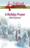 A Holiday Prayer (Love Inspired)