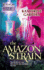 The Amazon Strain (Silhouette Bombshell)