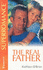 The Real Father (Twins) (Harlequin Superromance No. 927)