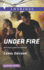 Under Fire (Brothers in Arms: Retribution, 1)