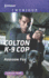 Colton K-9 Cop (the Coltons of Shadow Creek, 8)