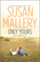 Only Yours (Fool's Gold, Book 5)