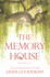 The Memory House: a Captivating Women's Fiction Novel of Small Town Romance and Historical Secrets (a Honey Ridge Novel, 1)