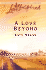 A Love Beyond (Laurel Glen Series #5) (Love Inspired #218)