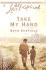 Take My Hand (Love Inspired #219)