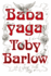 Babayaga: a Novel