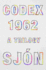 Codex 1962: a Trilogy