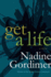 Get a Life: a Novel