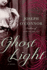 Ghost Light: a Novel