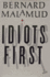 Idiots First