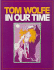 In Our Time By Tom Wolfe
