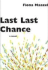 Last Last Chance: a Novel