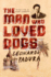 The Man Who Loved Dogs: a Novel