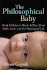 The Philosophical Baby: What Children's Minds Tell Us About Truth, Love, and the Meaning of Life