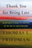 Thank You for Being Late: an Optimist's Guide to Thriving in the Age of Accelerations