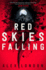 Red Skies Falling (the Skybound Saga, 2)