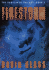 Firestorm: the Caretaker Trilogy: Book 1
