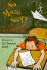 No More Nasty (Aunt Mattie)